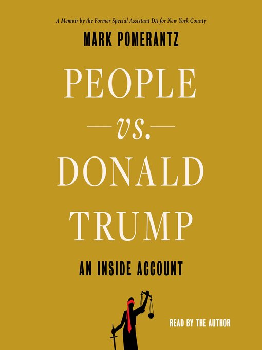 Title details for People vs. Donald Trump by Mark Pomerantz - Available